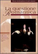 La questione romantica. Vol. 14: Il dramma storico delle donne tra rivoluzione e Restaurazione.