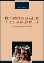 Reinventare la salute al tempo della paura. Perù: scambi, incontri, dis-incontri