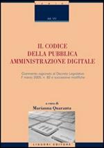 Il codice della pubblica amministrazione digitale. Commentario al D.Lgs. n. 82 del 7 marzo 2005 e successive modifiche