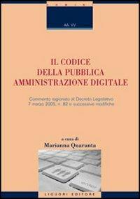 Il codice della pubblica amministrazione digitale. Commentario al D.Lgs. n. 82 del 7 marzo 2005 e successive modifiche - copertina