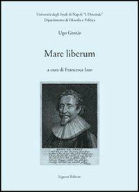Mare liberum - Ugo Grozio - copertina