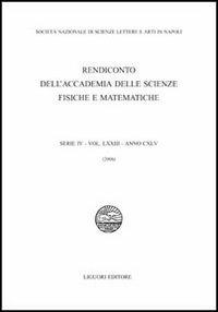 Rendiconto dell'Accademia delle scienze fisiche e matematiche. Serie IV. Vol. 73: 2006. - copertina