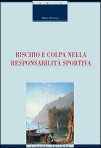 Rischio e colpa nella responsabilità sportiva - Maria Cimmino - copertina