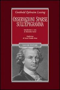 Osservazioni sparse sull'epigramma e alcuni dei più distinti epigrammatisti - Gotthold Ephraim Lessing - copertina