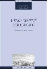 L' engagement pedagogico. Riflessioni tra teoria e storia