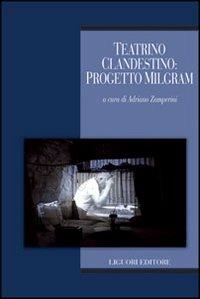 Teatrino clandestino. Progetto Milgram. Con DVD - copertina