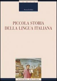 Piccola storia della lingua italiana - Nicola De Blasi - copertina