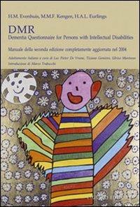 DMR. Dementia questionnaire for persons with intellectual disabilities. Manuale - Heleen Evenhuis,Margeen Kengen,Harry Eurlings - copertina