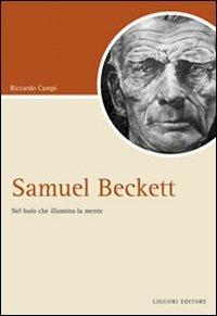 Samuel Beckett. Nel buio che illumina la mente - Riccardo Campi - copertina