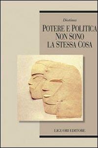 Potere e politica non sono la stessa cosa - copertina