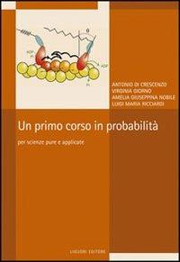 Un primo corso in probabilità. Per scienze pure e applicate - copertina