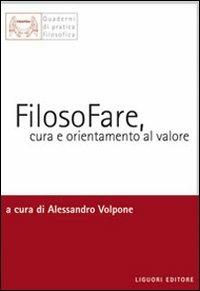 Filosofare, cura e orientamento al valore - copertina