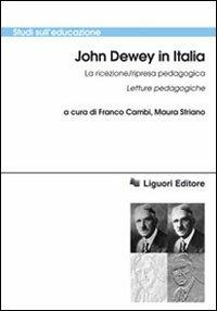 John Dewey in italia. La ricezione/ripresa pedagogica. Letture pedagogiche - copertina