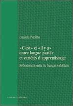 «C'est» et «il y a» entre langue parlée et varietés d'apprentissage. Réflexions à partir du français valdotain