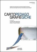 Quaderni F. Cartografie pedagogiche (2009). Vol. 3