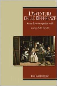 L' avventura delle differenze. Sistemi di pensiero e pratiche sociali - copertina