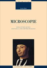 Microscopie. Letture di testi narrativi, drammatici e critici dell'Otto-Novecento