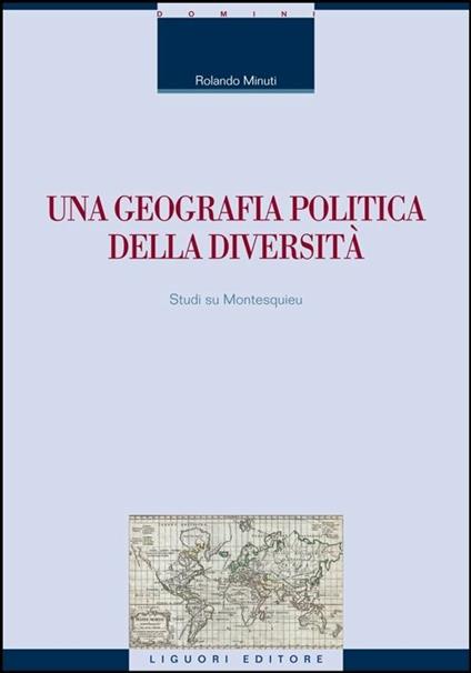 Una geografia politica della diversità - Rolando Minuti - copertina