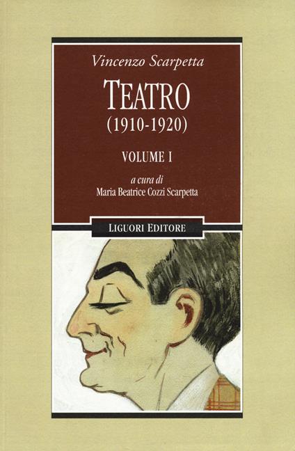 Teatro (1910-1920). Vol. 1 - Vincenzo Scarpetta - copertina