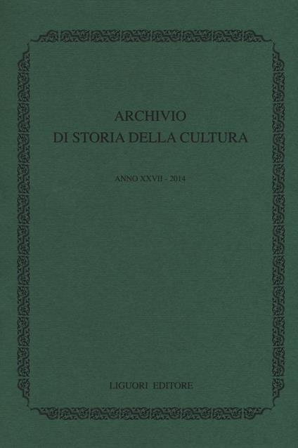 Archivio di storia della cultura (2014). Vol. 18 - copertina