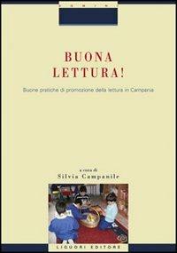 Buona lettura! Buone pratiche di promozione della lettura in Campania - copertina
