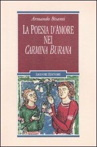 La poesia d'amore nei «Carmina Burana» - Armando Bisanti - copertina