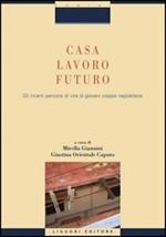 Casa, lavoro, futuro. Gli incerti percorsi di vita di giovani coppie napoletane