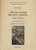 «Alle cose insensate dare senso e passione». Studi vichiani