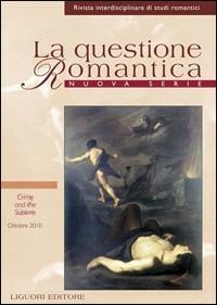 La questione romantica. Rivista interdisciplinare di studi romantici (2010). Ediz. italiana e inglese. Vol. 2 - copertina