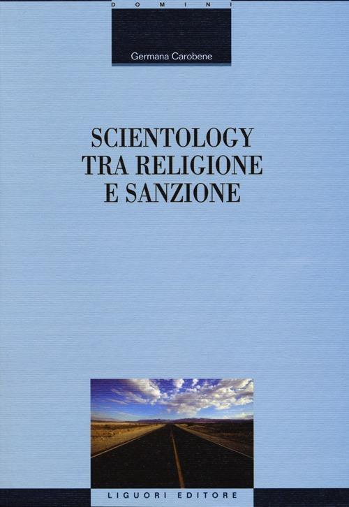 Scientology tra religione e sanzione - Germana Carobene - copertina