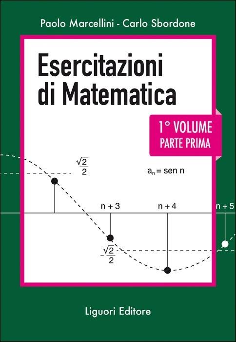 Esercitazioni di matematica. Vol. 1/1 - Paolo Marcellini,Carlo Sbordone - copertina