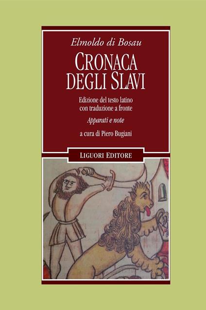Cronaca degli slavi. Testo latino a fronte - Elmoldo di Bosau - copertina