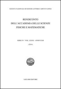 Rendiconto dell'Accademia delle scienze fisiche e matematiche. Serie IV. Vol. 81: Anno 2014. - copertina