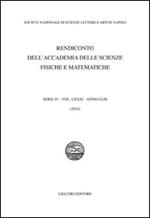 Rendiconto dell'Accademia delle scienze fisiche e matematiche. Serie IV. Vol. 81: Anno 2014.