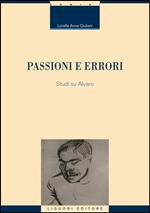 Passioni e errori. Studi su Alvaro