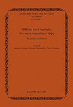 Wilhelm von Humboldt, duecentocinquant'anni dopo. Incontri e confronti