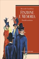 Finzione e memoria. Pirandello modernista
