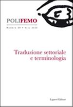 Polifemo. Nuova serie di «lingua e letteratura» (2020). Vol. 20: Traduzione settoriale e terminologia.