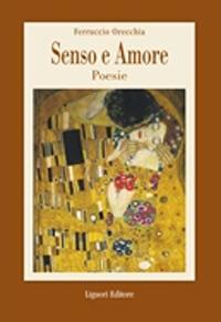 Senso e amore - Ferruccio Orecchia - copertina