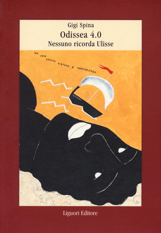 Odissea 4.0 Nessuno ricorda Ulisse - Gigi Spina - copertina