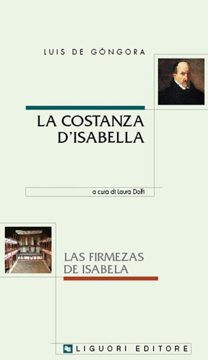 La costanza d'Isabella-Las firmezas de Isabela. Ediz. bilingue - Luís de Góngora - copertina