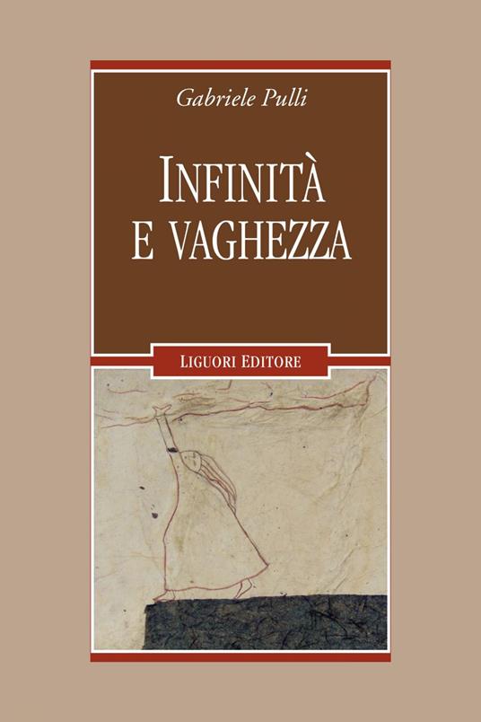 Infinità e vaghezza - Gabriele Pulli - ebook