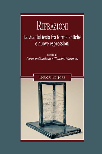 Rifrazioni. La vita del testo fra vecchie forme e nuove espressioni - copertina