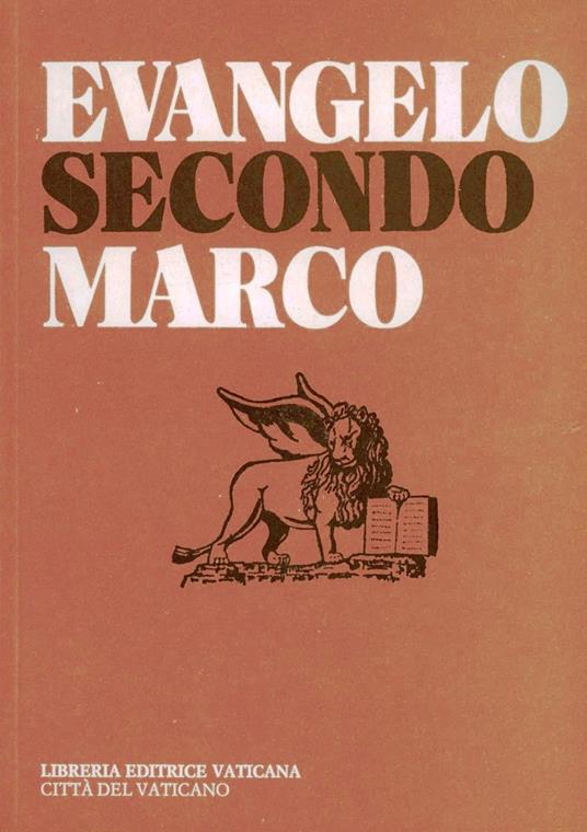 Evangelo secondo Marco. Ediz. multilingue - copertina