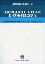 Humanae vitae e coscienza. L'insegnamento di Karol Wojtyla teologo e papa