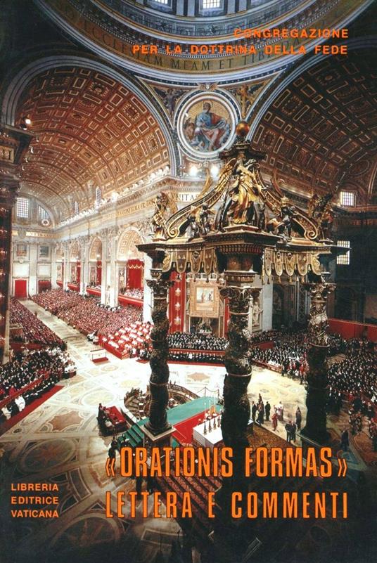 Lettera «Orationis formas» ai vescovi della Chiesa cattolica su alcuni aspetti della meditazione cristiana. Testo latino e italiano. Ediz. multilingue - copertina