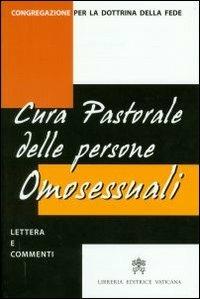Lettera sulla cura pastorale delle persone omosessuali (il 1º ottobre 1986). Testo latino e italiano - copertina