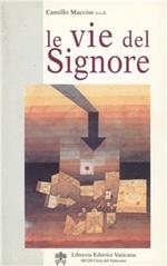 Le vie del Signore