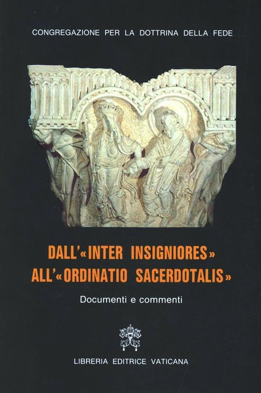 Dall'«Inter insigniores» all'«Ordinatio sacerdotalis». Documenti e commenti - copertina