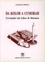 Da Kolob a Cumorah. Un'analisi del Libro di Mormon